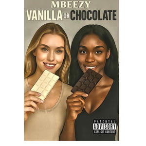Vanilla or Chocolate 2 (Explicit)