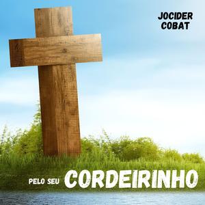 PELO SEU CORDEIRINHO