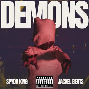 DEMONS (feat. JackEL Beats) (Explicit)