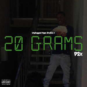 20 Grams (Explicit)