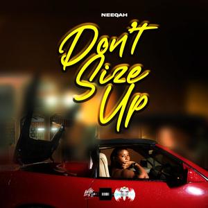 Don't Size Up (Explicit)