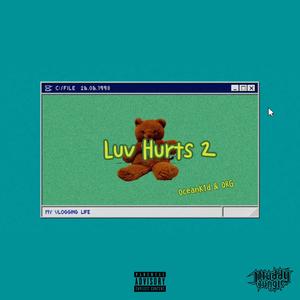 LUV HURTS 2 (Prod. NextLane x Ayoley Beats)