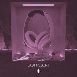 Last Resort (8D Audio)