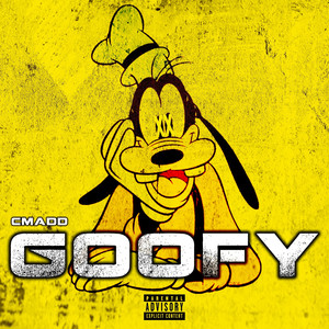 Goofy (Explicit)