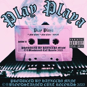 Play Playa (Slowed|Explicit)