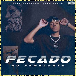 Pecado no Semblante (Explicit)