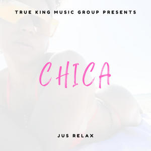 Chica (feat. K.L. Frierson)