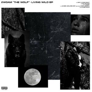WHEN WOLVES CRY (Explicit)