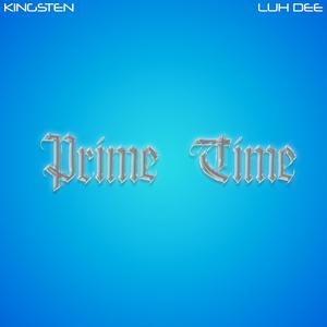 Prime Time (feat. Luh Dee)