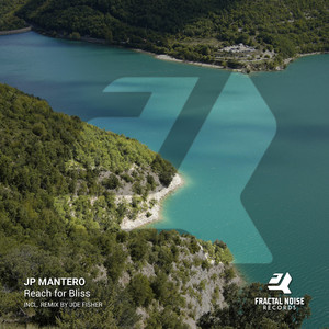 Reach for Bliss (Joe Fisher Remix)