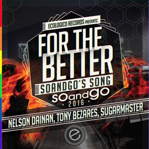 Nelson Dainan - For The Better (Soandgos Song) (Original Mix)