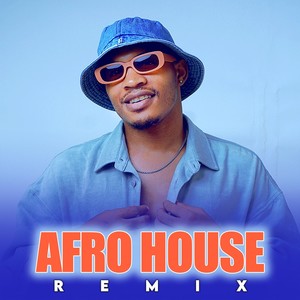 Afro House (Remix)