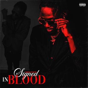 SIGNED IN BLOOD (Explicit)