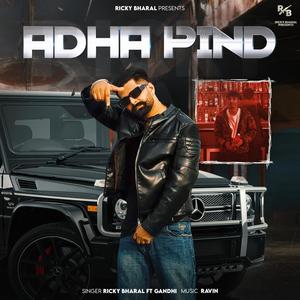 Adha pind (feat. Gandhi doraha)
