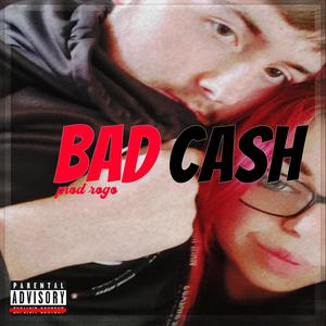 bad cash