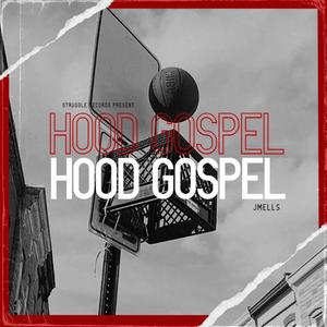 Hood Gospel (Explicit)