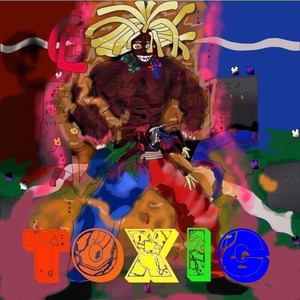 Toxic (Explicit)
