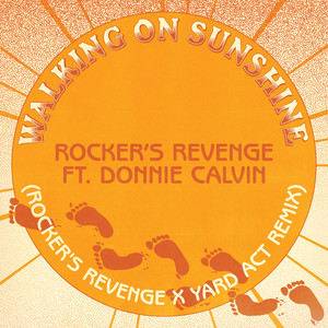 Walking On Sunshine (Rocker's Revenge x Yard Act Remix)
