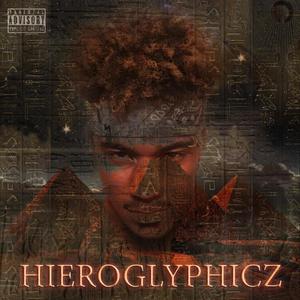 Hieroglyphicz (Explicit)