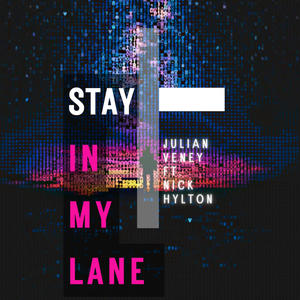 Stay In My Lane (feat. Nick Hylton)