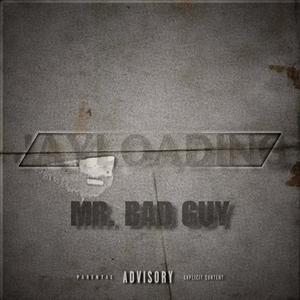 Mr. Bad Guy (Explicit)