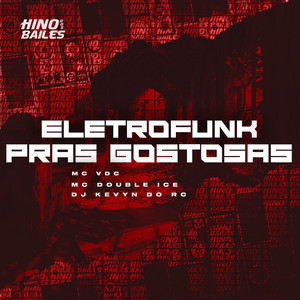 Eletrofunk Pras Gostosas (Explicit)