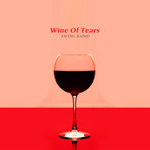 Wine Of Tears