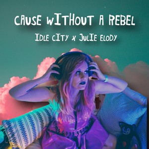 Cause Without a Rebel