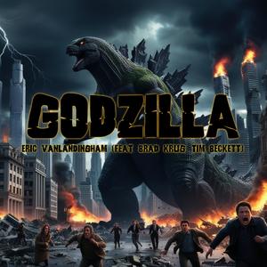 Godzilla (feat. Brad Krug & Tim Beckett)