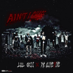 Ain’t I Chase (Explicit)