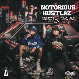 Notorious Hustlaz (Explicit)