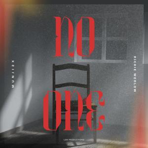 No One (feat. Rickie Wedlow) (Explicit)