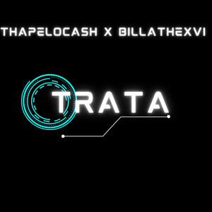 Trata (feat. Billathexvi)