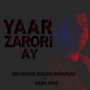 Yaar Zarori Ay (feat. Saba Riaz Butt)