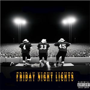 Friday Night Lights (Explicit)