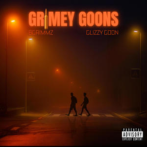 Grimey Goons (feat. Glizzy Goon) (Explicit)