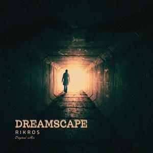 Dreamscape (Original Mix)