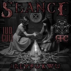 Seance (Explicit)