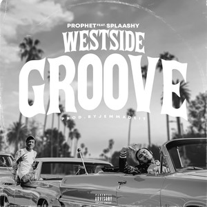 Westside Groove (Explicit)