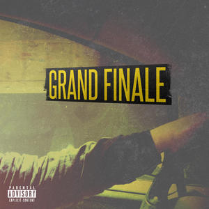 Grand Finale (Explicit)