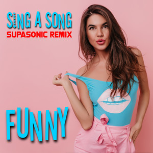 Sing A Song (Supasonic Remix)