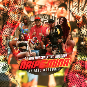 Naipe Dessas Mina (Explicit)