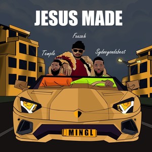 Jesus Made