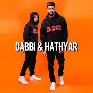 Dabbi & Hathyar(feat. AP Dhillon & Gurinder Gill)