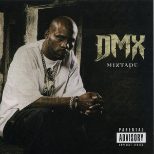 DMX Mixtape (Explicit)