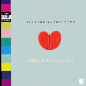 808s & Percocets (Explicit)