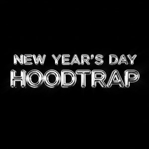 New Year's Day Hoodtrap (Slowed)