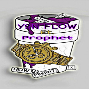 How U Feelin? (Explicit)