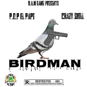 Birdman (Respeto) (feat. Crazy Skill) [Explicit]