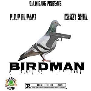 Birdman(Respeto)(feat. Crazy Skill) (Explicit)